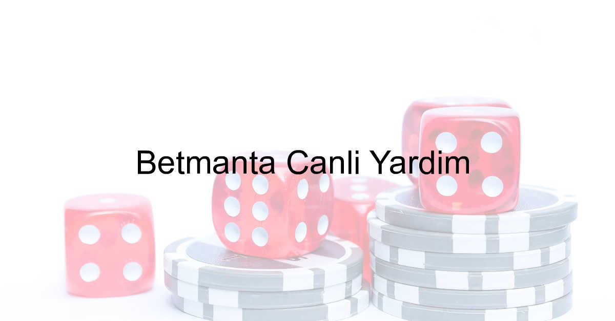 Betmanta Canlı Yardım 1 Betmanta canlı yardım